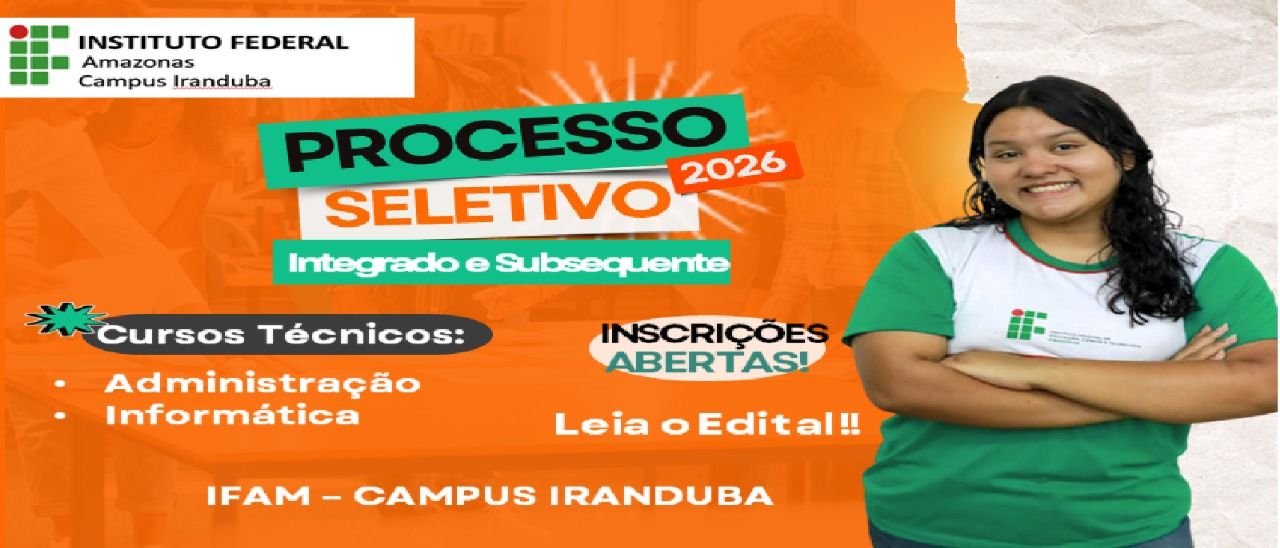 Processo Seletivo para Ingresso em 2026/1 Cursos Técnicos na Forma Integrada e Subsequente