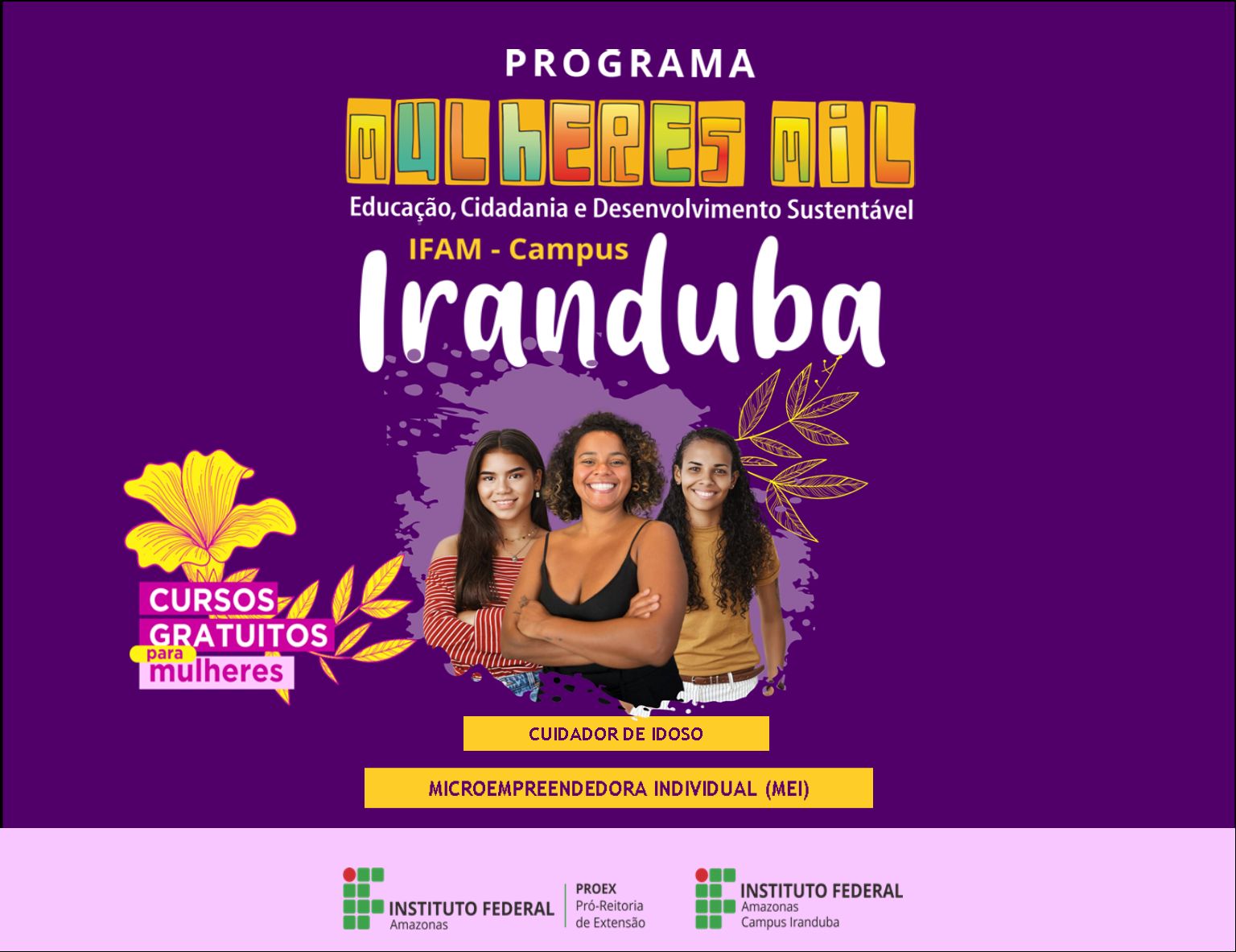 📢 Inscrições Aberta – MULHERES MIL CICLO 4 IFAM CIR✨